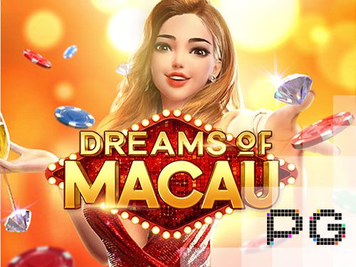 Dreams of Macau