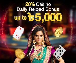 20% Casino Daily Reload Bonus Up to ৳5,000